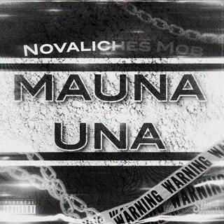 MAUNA UNA ft. Lyrah Lyrah, Cee Jay, Chrome jr & PSKL cover art
