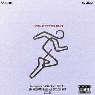 You Better Run
