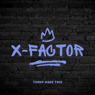 X-Factor