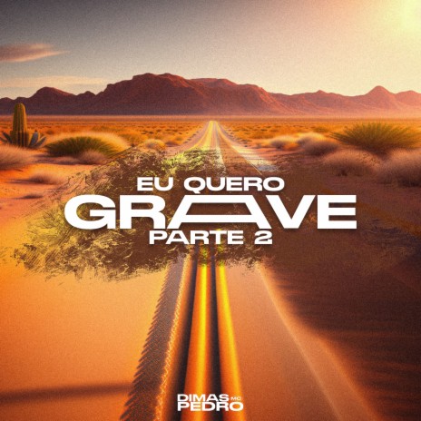 Eu Quero Grave, Pt. 2 ft. JS Black cover art