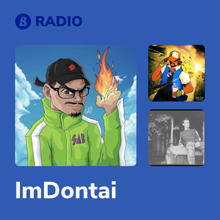 ImDontai Radio