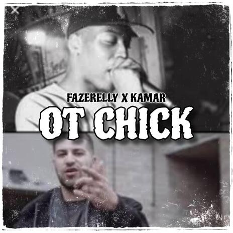 OT Chick ft. Kamar cover art