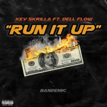 Run It Up ft. Dell Flow cover art