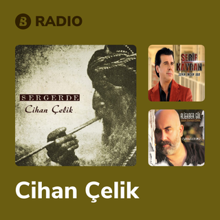 Cihan Çelik Radio