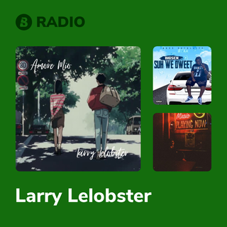 Larry Lelobster Radio