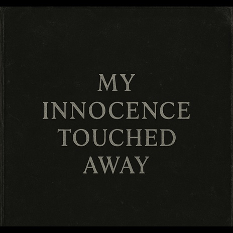 My Innocence Touched Away cover art
