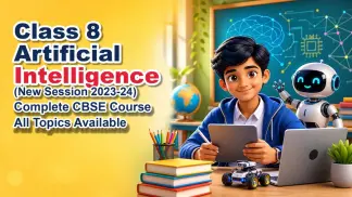Class 8 Artificial Intelligence (New Session 2023-24) | Complete CBSE Course | All Topics Available (2026) poster