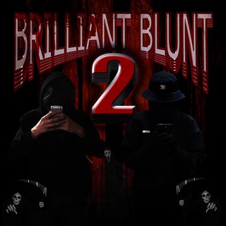 Brilliant Blunt 2