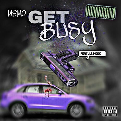 Get Busy ft. Lil Mook