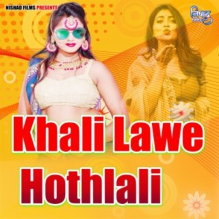 Khali Lawe Hothlali cover art