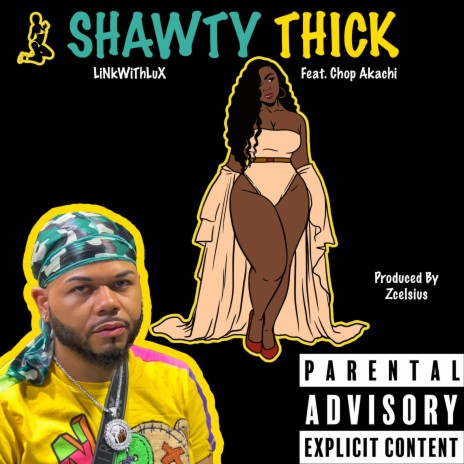 Shawty Thick ft. Chop Akachi cover art