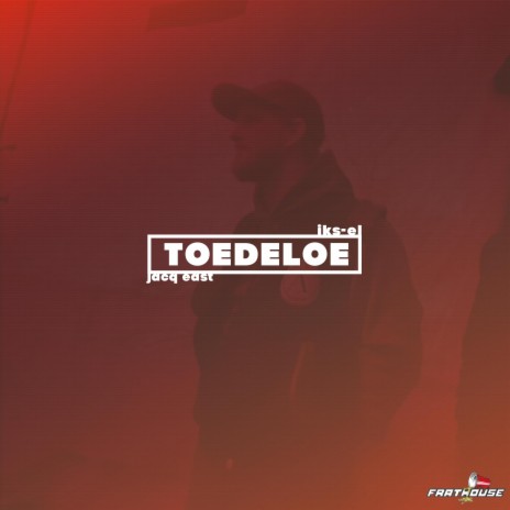 Toedeloe ft. Jacq East cover art