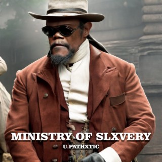 Ministry of Slxvery cover art