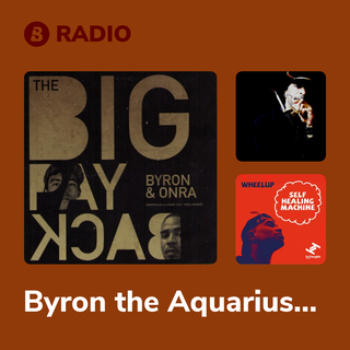 Byron the Aquarius Radio