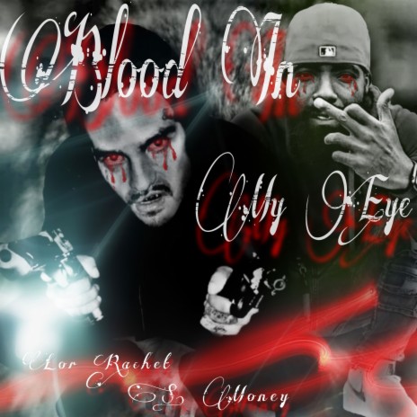 Blood in My Eye ft. S. Money cover art
