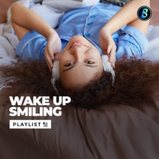 Wake Up Smiling