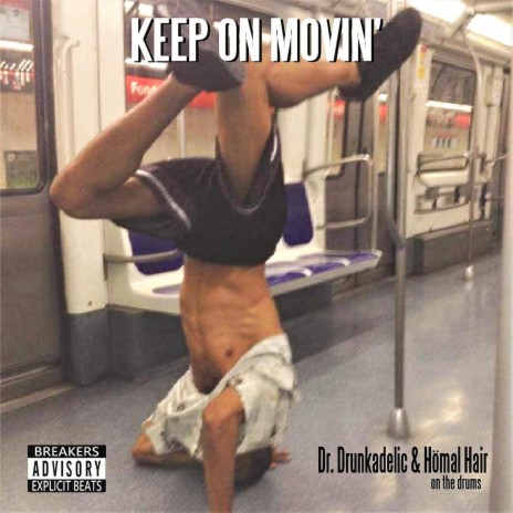 Keep On Movin' ft. Hömal Hair cover art