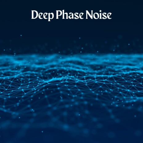 Deep Phase Noise 1