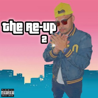 The Re-Up 2