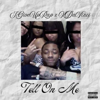 Tell On Me ft. KDAVINCI cover art