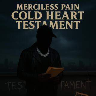Cold Heart Testament