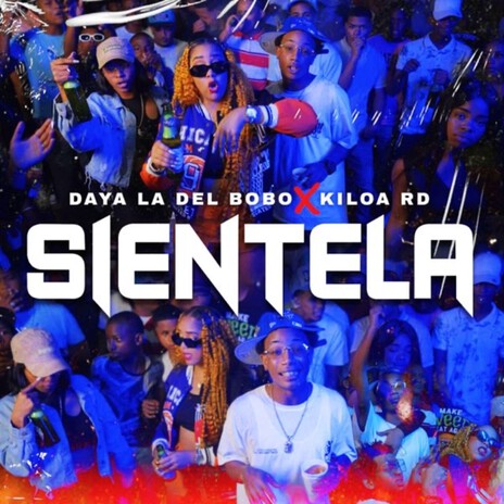 Sientela ft. Kiloa Rd