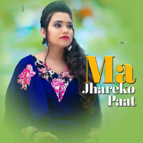 Ma Jhareko Paat cover art