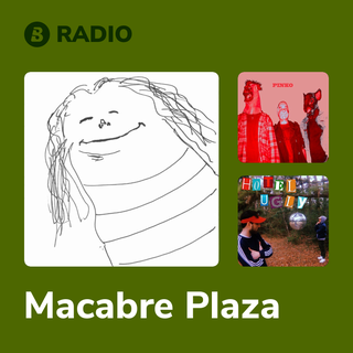 Macabre Plaza Radio