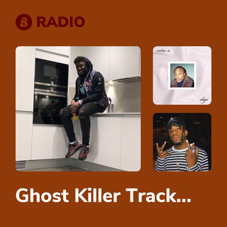 Ghost Killer Track Radio
