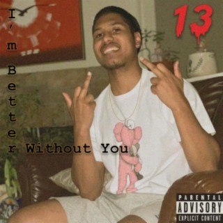 I'm Better Without You