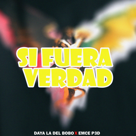 Si Fuera Verdad ft. Emce P3d