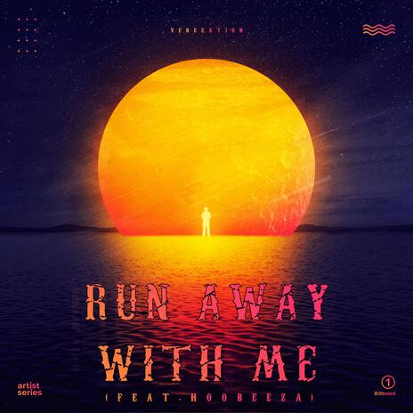 Run Away With Me ft. HoobeZa cover art
