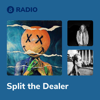 Split the Dealer Radio