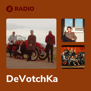 DeVotchKa Radio