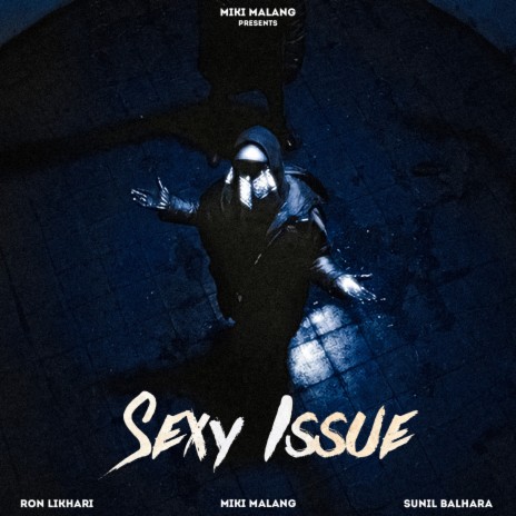Sexy Issue ft. Ron Likhari cover art