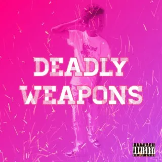 Deadly Weapons cover art