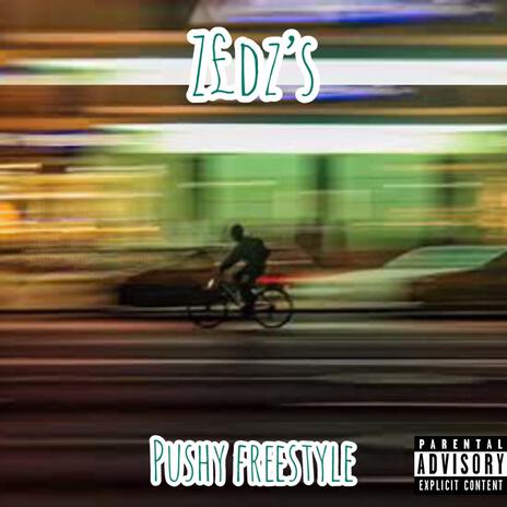 Pushy freestyle cover art