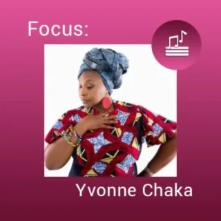 Focus: Yvonne Chaka Chaka cover art