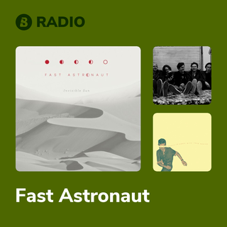 Fast Astronaut Radio