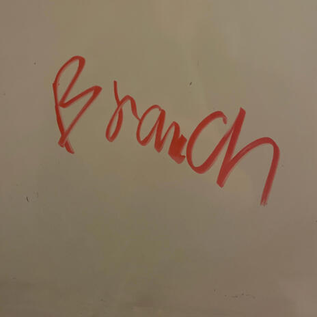 Branch