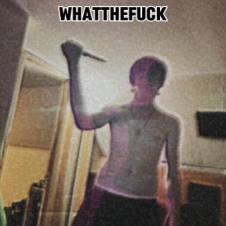 WHATTHEFUCK ft. Draxula cover art
