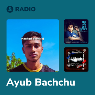 Ayub Bachchu Radio