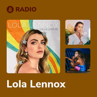 Lola Lennox Radio