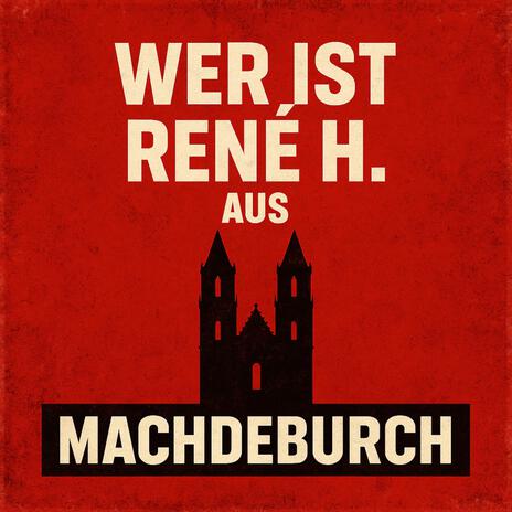 Wer ist René H. aus Machdeburch cover art