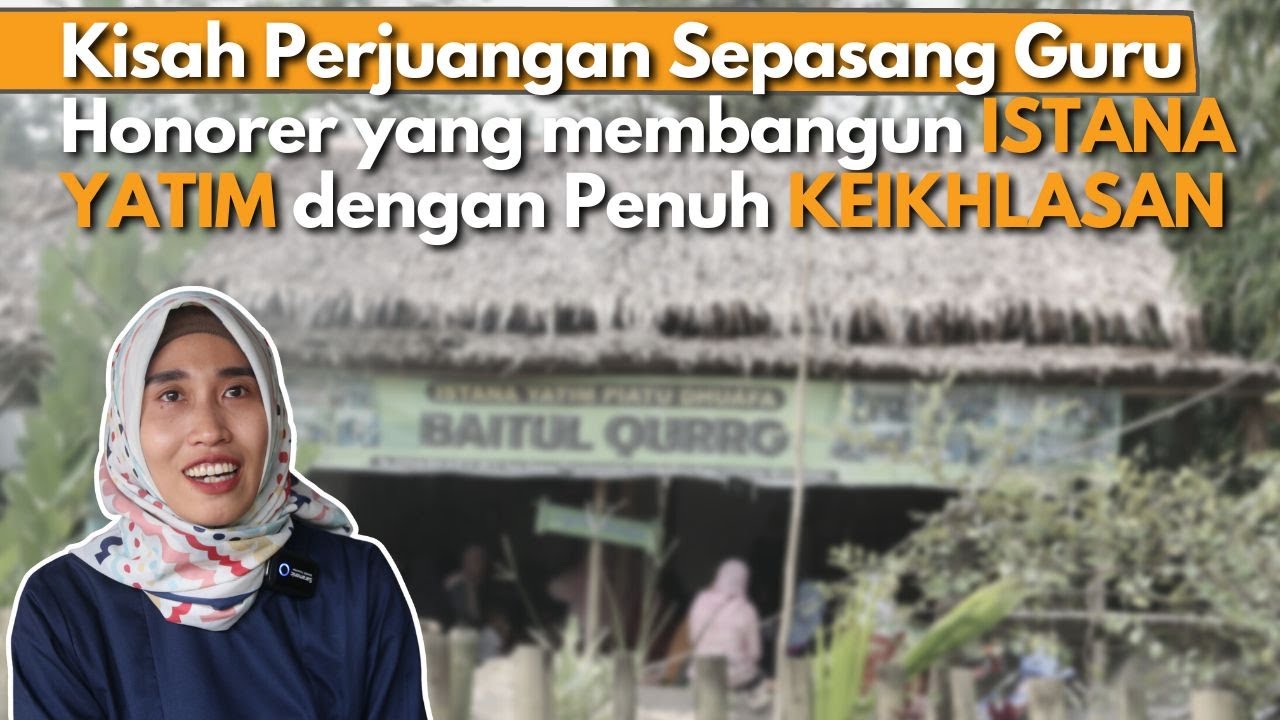 SAMPAI MENANGIS! Guru honorer di Parung Bangun ISTANA YATIM hingga dapat KEAJAIBAN cover art