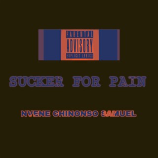 Sucker For Pain cover art