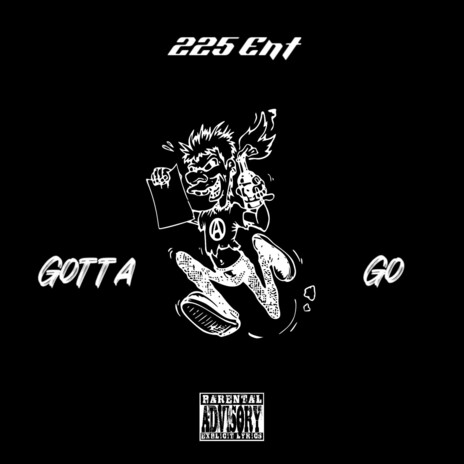 Gotta Go ft. TrxnchGod cover art