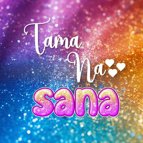 Tama na sana ft. Synchro & PSKL cover art