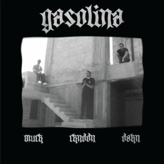 GASOLINA ft. Rknddn & Dakn cover art