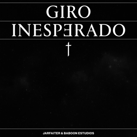 Giro inesperado ft. Jarfaiter & Juan Black Jackets cover art